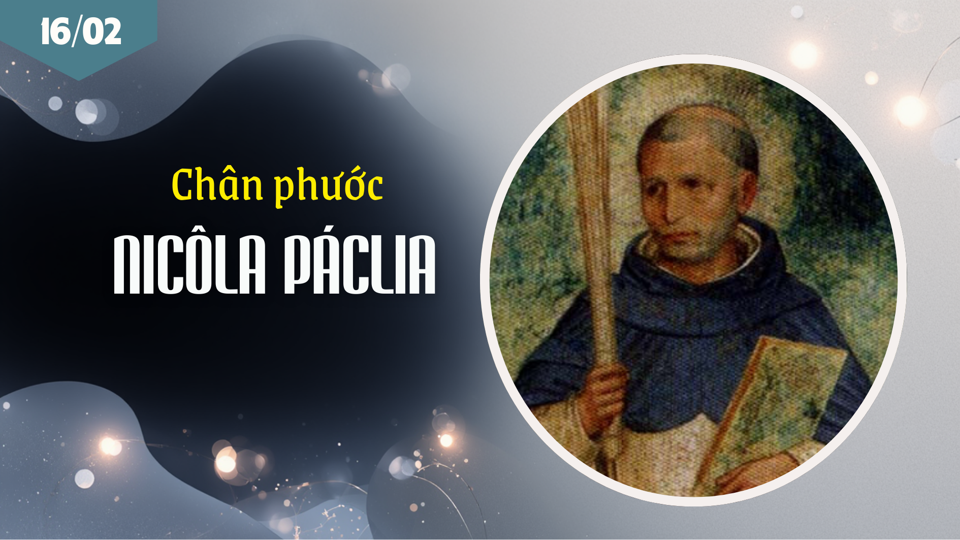 Ngày 16/02  Chân phước Ni-cô-la Pác-li-a